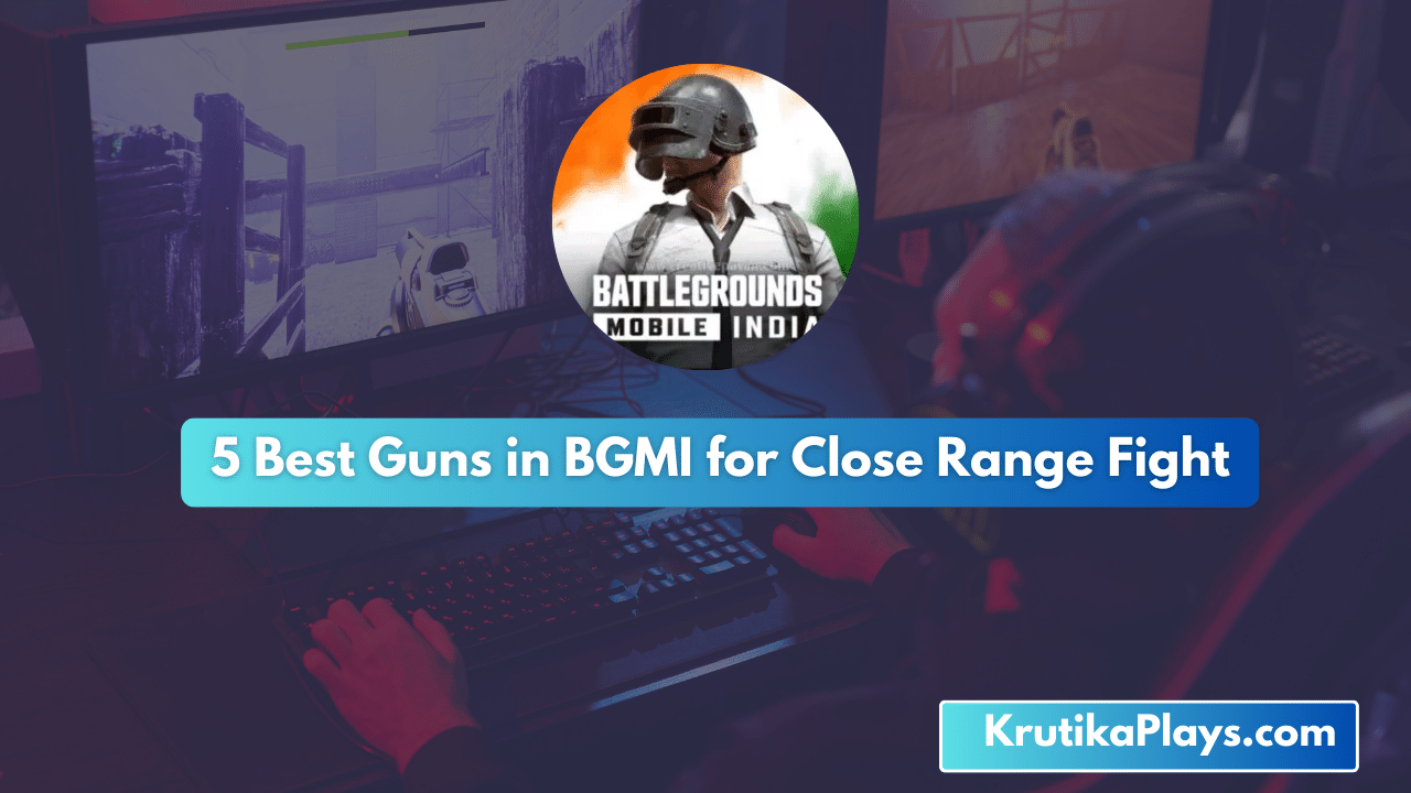 5 Best Guns in BGMI for Close Range Fight