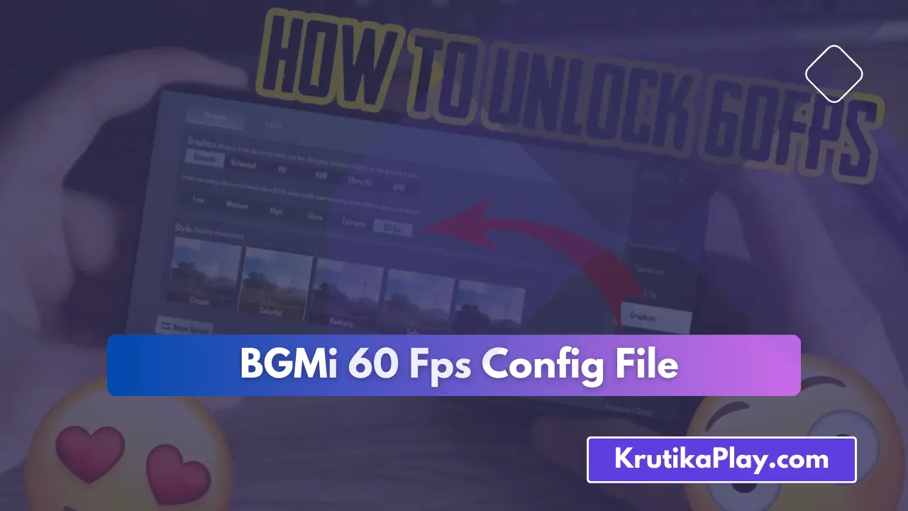 BGMi 60 Fps Config File