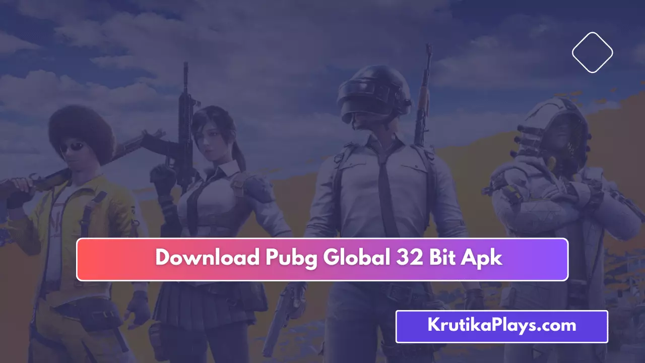 Download Pubg Global 32 Bit Apk